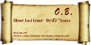 Oberleitner Brútusz névjegykártya